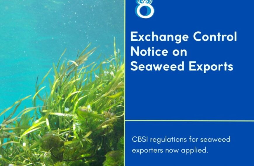 Export of Seaweed Product/Commodity under Exchange Control ‘Specific Authority’